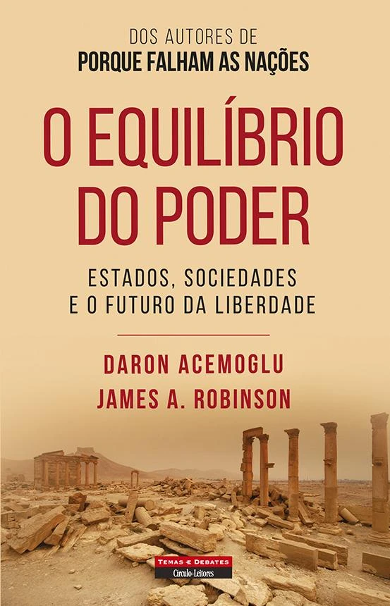 O Equilíbrio do Poder – Estados, Sociedades e o Futuro da Liberdade