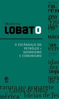 O escândalo do petróleo e Georgismo e comunismo