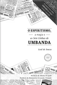 O Espiritismo, a magia e as Sete Linhas de Umbanda