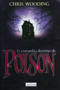 O estranho destino de Poison