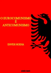 O Eurocomunismo é Anticomunismo