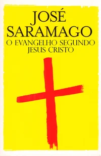 O Evangelho Segundo Jesus Cristo