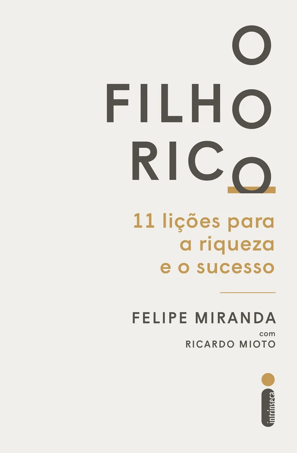 O Filho Rico: 11 lições para a riqueza e o sucesso