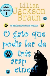 O gato que podia ler de trás para frente