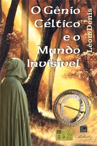 O Gênio Céltico e o Mundo Invisível