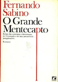 O Grande Mentecapto: Relato das aventuras e desventuras de Geraldo Viramundo e de suas inenarráveis peregrinações