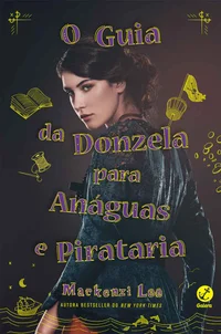 O guia da donzela para anáguas e pirataria