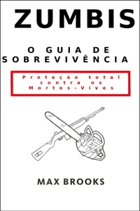 O Guia de Sobrevivência a Zumbis