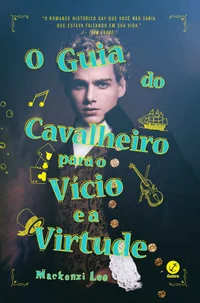 O Guia do Cavalheiro para o Vício e a Virtude