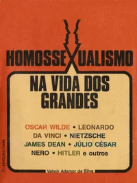 O Homossexualismo na Vida dos Grandes
