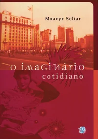 O Imaginário Cotidiano