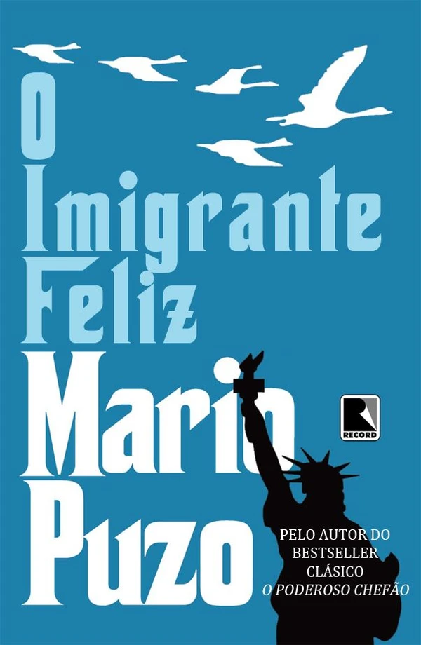 O Imigrante Feliz