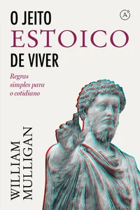 O jeito estoico de viver