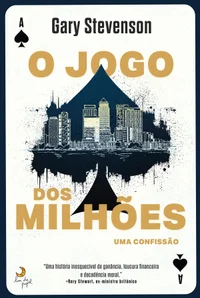 O Jogo dos Milhões – Uma Confissão