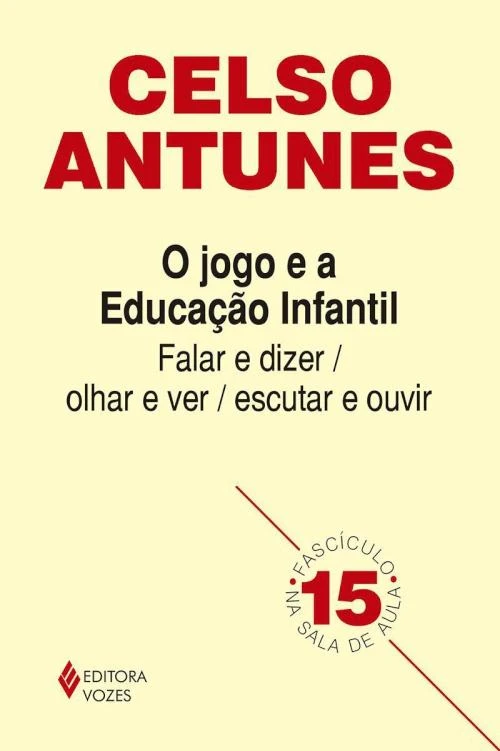 O jogo e a Educação Infantil (Na sala de aula)