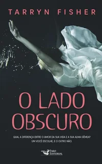 O lado obscuro: Qual a diferença entre o amor da sua vida e a sua alma gêmea? Um você escolhe, e o outro não.