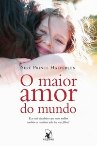 O maior amor do mundo
