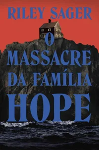 O massacre da família Hope