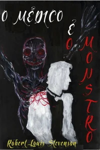 O Médico e o Monstro