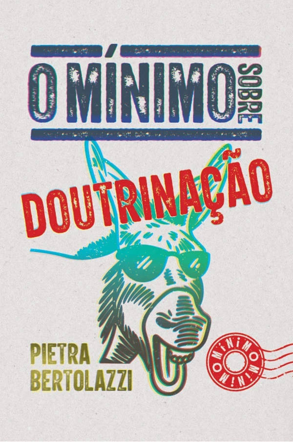 O mínimo sobre DOUTRINAÇÃO