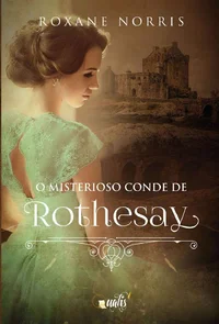 O Misterioso Conde de Rothesay