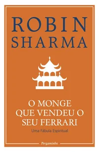 O Monge que Vendeu o seu Ferrari