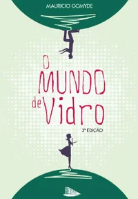 O Mundo de Vidro