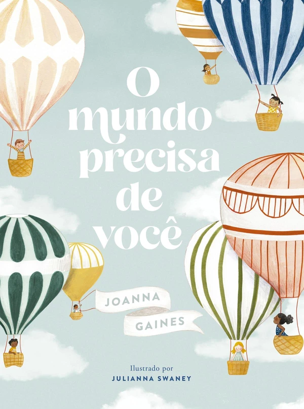 O mundo precisa de você