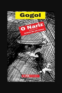 O nariz | Diário de um louco