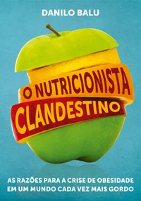 O Nutricionista Clandestino