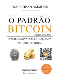 O Padrão Bitcoin: A Alternativa Descentralizada ao Banco Central