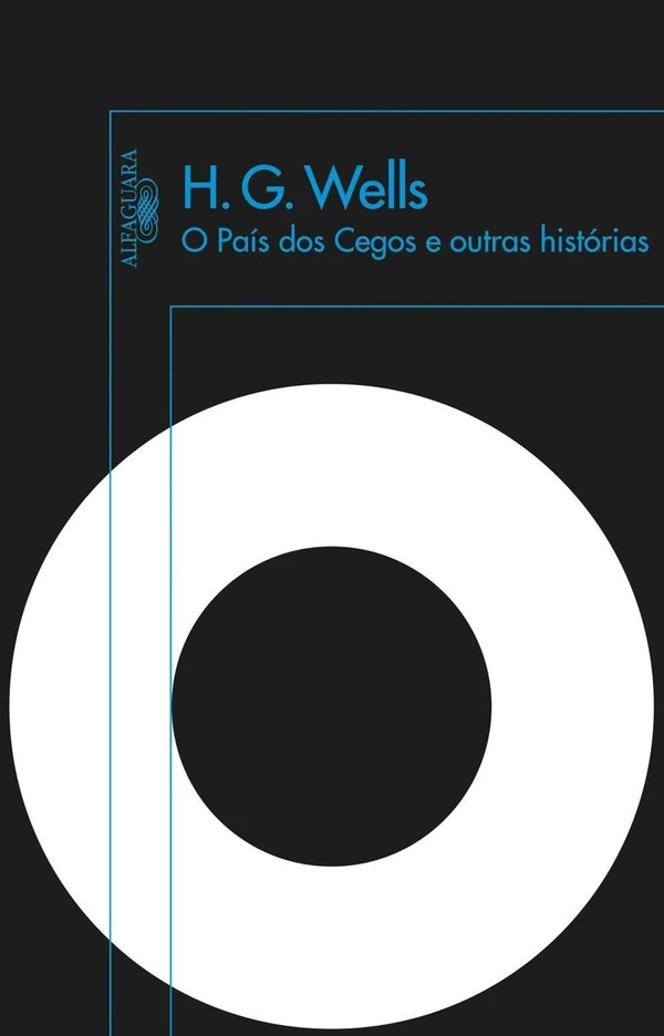 O País dos Cegos e outras histórias