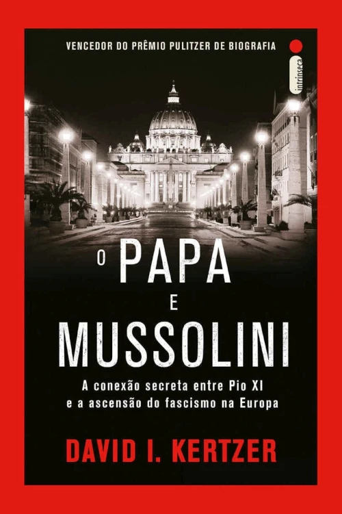 O Papa e Mussolini