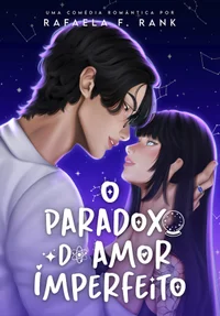 O Paradoxo Do Amor Imperfeito