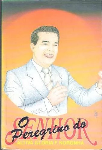 O Peregrino do Senhor