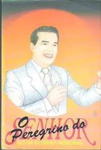 O Peregrino do Senhor