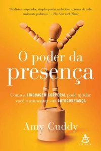 O poder da presença: como a linguagem corporal pode ajudar você a aumentar sua autoconfiança