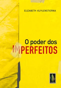 O poder dos imperfeitos
