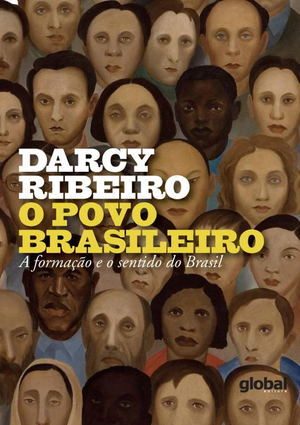 O Povo Brasileiro: A formação e o sentido do Brasil
