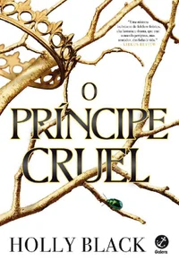 O Príncipe Cruel
