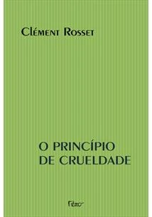 O Princípio da Crueldade