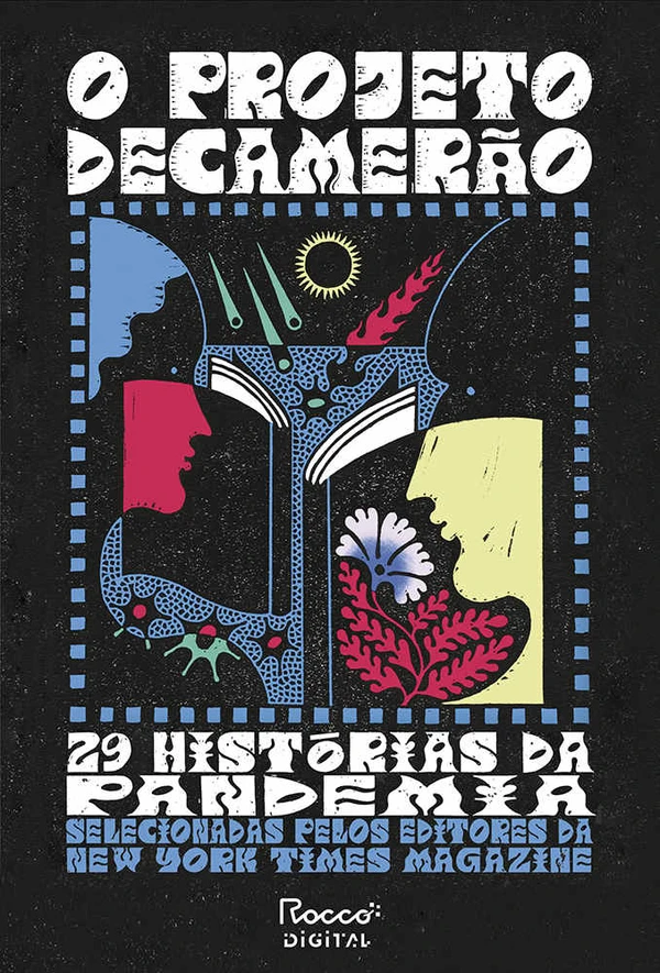 O projeto Decamerão: 29 histórias da pandemia