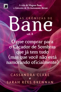 O que Comprar Para Um Caçador de Sombras Que Já Tem Tudo (mas que você não está namorando oficialmente)