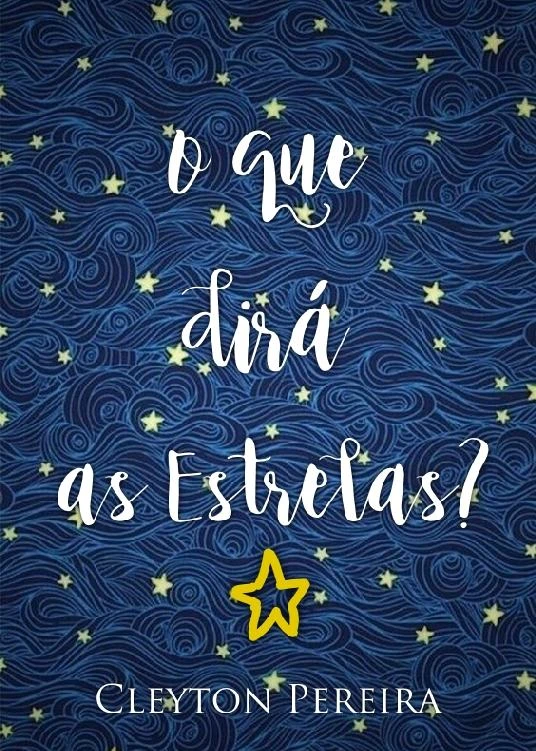 O que dirá as Estrelas?