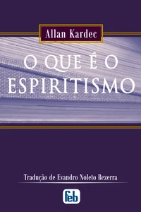 O Que é Espiritismo