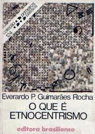 O que é Etnocentrismo?