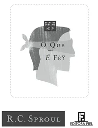 O Que é Fé