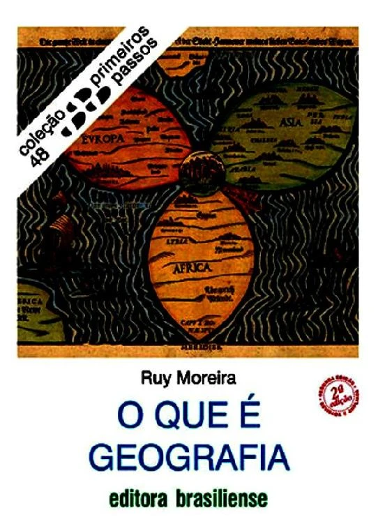 O que é geografia (Primeiros Passos)