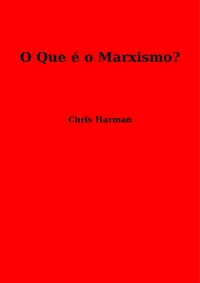 O que é Marxismo?