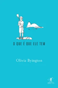 O Que É Que Ele Tem